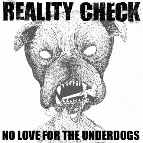 Reality Check : No Love for the Underdogs Demo